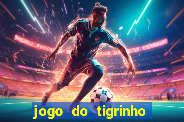 jogo do tigrinho em casa chinesa